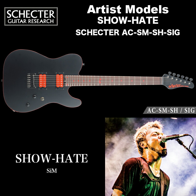 Schecter AD-C-1 ヘルレイザー SiM SHOW-HATE使用