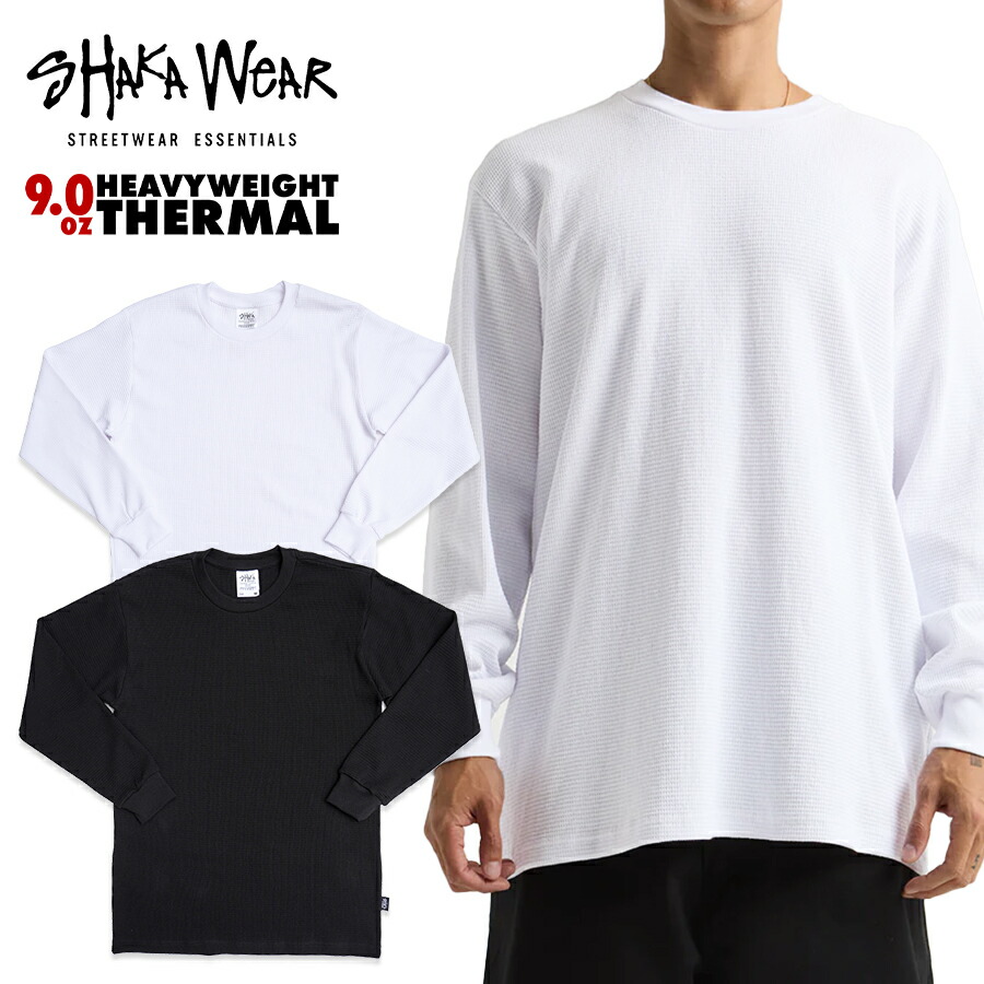 楽天市場】SHAKA WEAR 9.0 OZ HEAVYWEIGHT THERMAL LONG SLEEVE T
