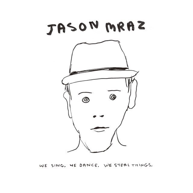 Jason Mraz / ジェイソン・ムラーズ「We Sing. We Dance. We Steal