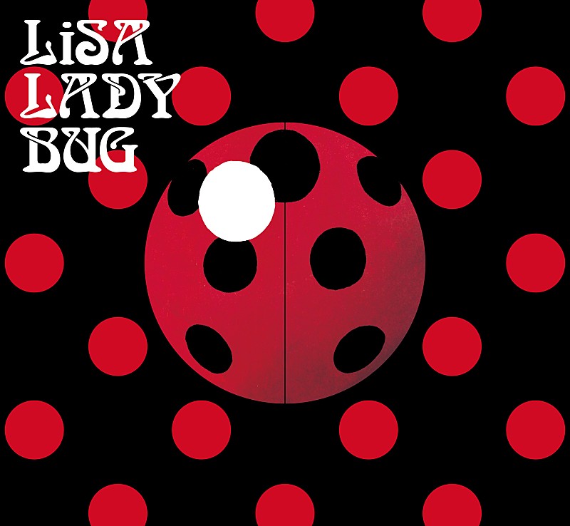 LiSA、ミニアルバム『LADYBUG』の収録楽曲＆ジャケット公開 | Daily
