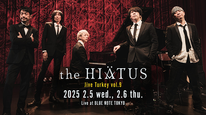 the HIATUS - ザ・ハイエイタス｜ARTISTS｜BLUE NOTE TOKYO