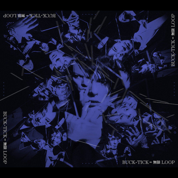 BUCK-TICK | 無限 LOOP | ビクターエンタテインメント