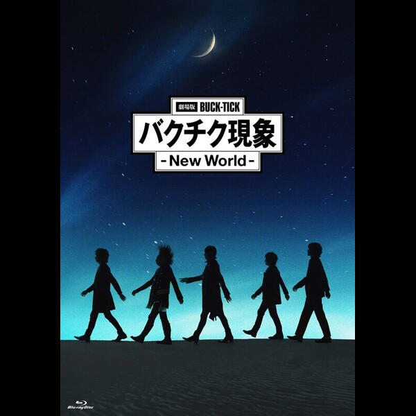 BUCK-TICK | 劇場版BUCK-TICK バクチク現象 - New World -I | ビクター