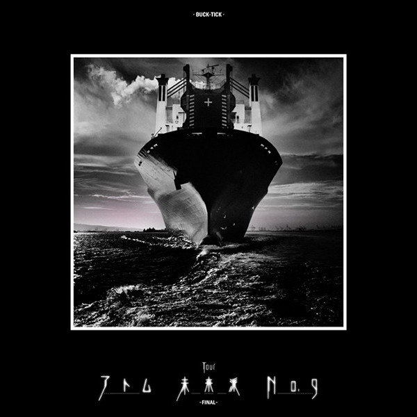 BUCK-TICK | TOUR アトム 未来派 No.9 -FINAL- 【初回限定盤/DVD