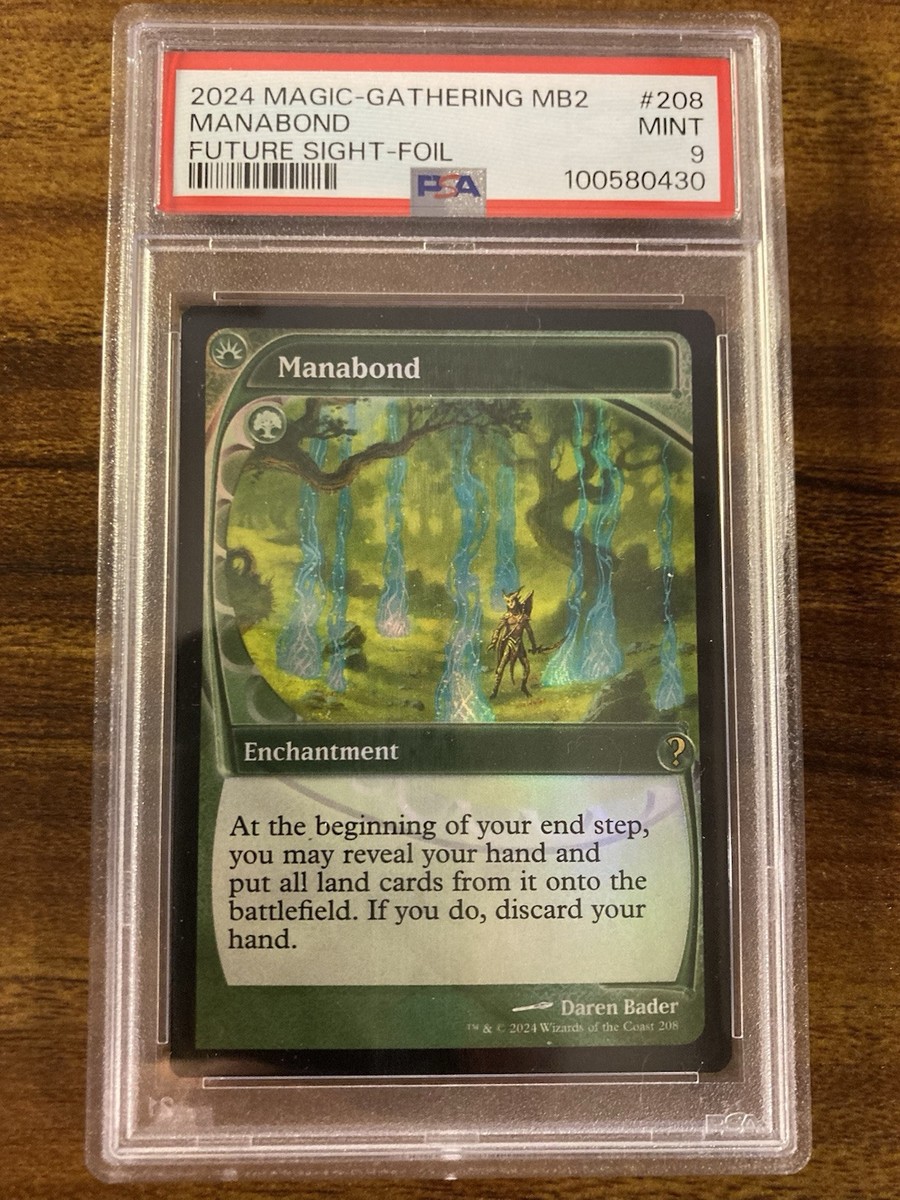 MTG✨MANABOND (Future Sight Frame) FOIL✨MB2 PSA 9 MINT RARE