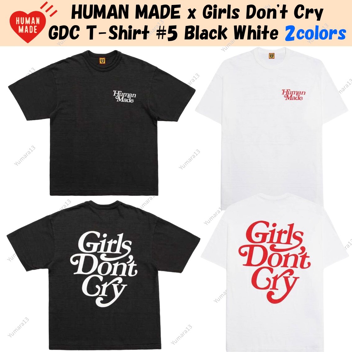 HUMAN MADE x Girls Don't Cry GDC T-Shirt #5 Black White 2colors | eBay