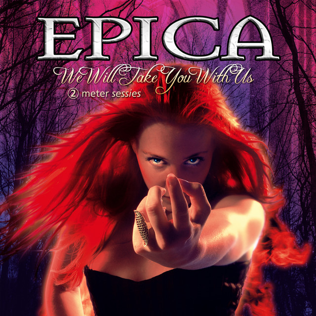 We Will Take You With Us - Album by Epica | Spotify