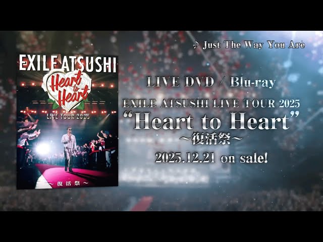 EXILE ATSUSHI / 「EXILE ATSUSHI LIVE TOUR 2025 