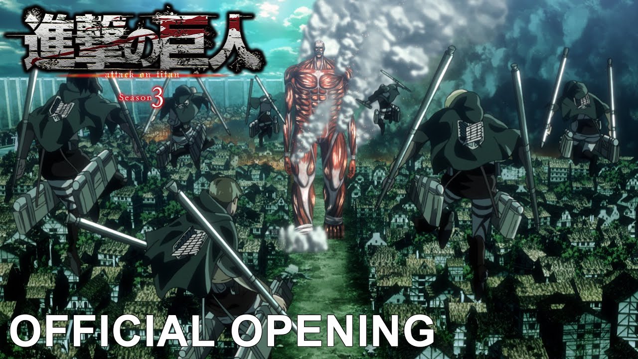 Attack on Titan Season 3 Part 2 Opening Movie｜Linked Horizon