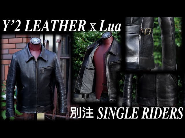 Y'2 LEATHER】6年ぶりに復活！Lua別注エコホースシングルライダースを