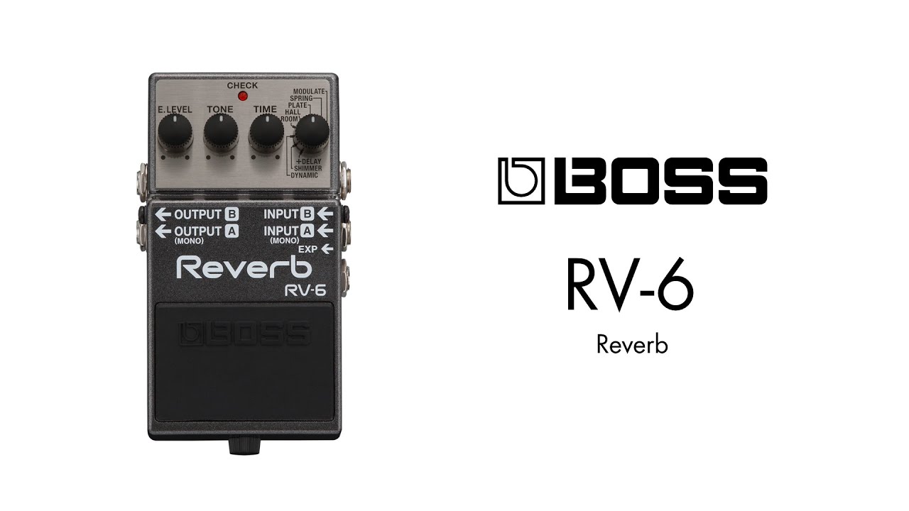 Effects Demo Video] BOSS RV-6 Reverb - YouTube