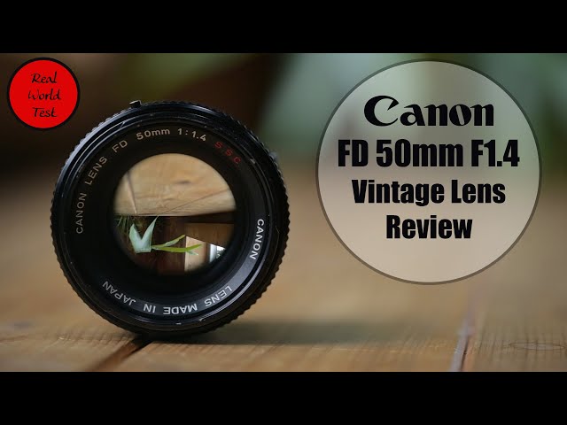 Canon 50mm F1.4 FD SSC Vintage Lens Review + Real World Test