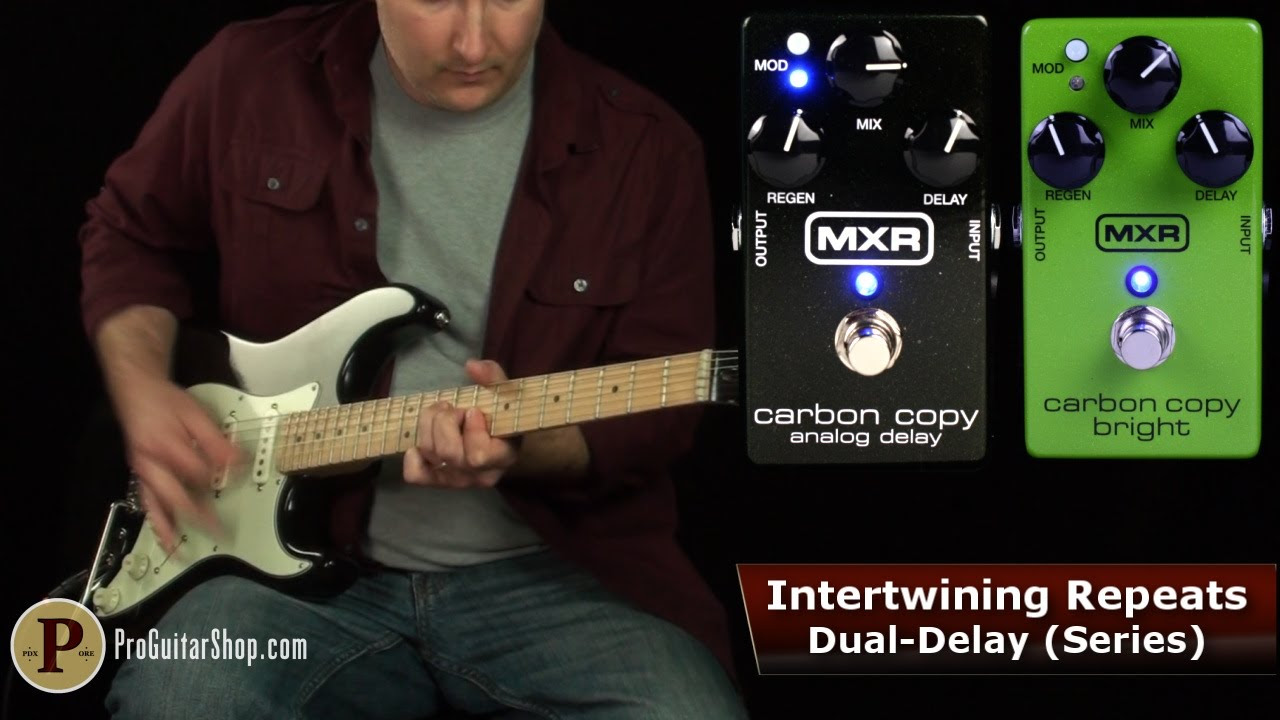 MXR Carbon Copy Bright Stacking - YouTube