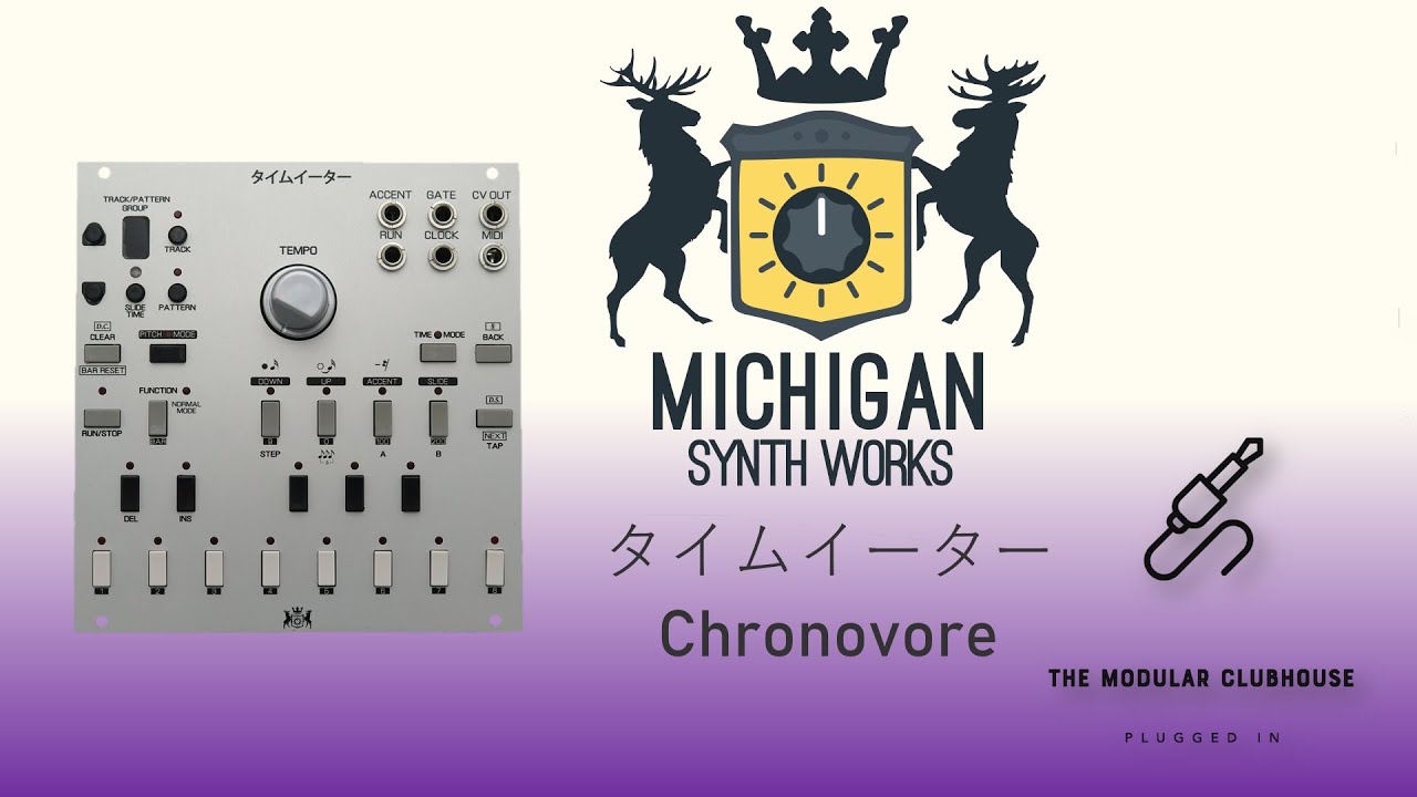 Episode 37: Michigan Synth Works Chronovore (タイムイーター) | TB