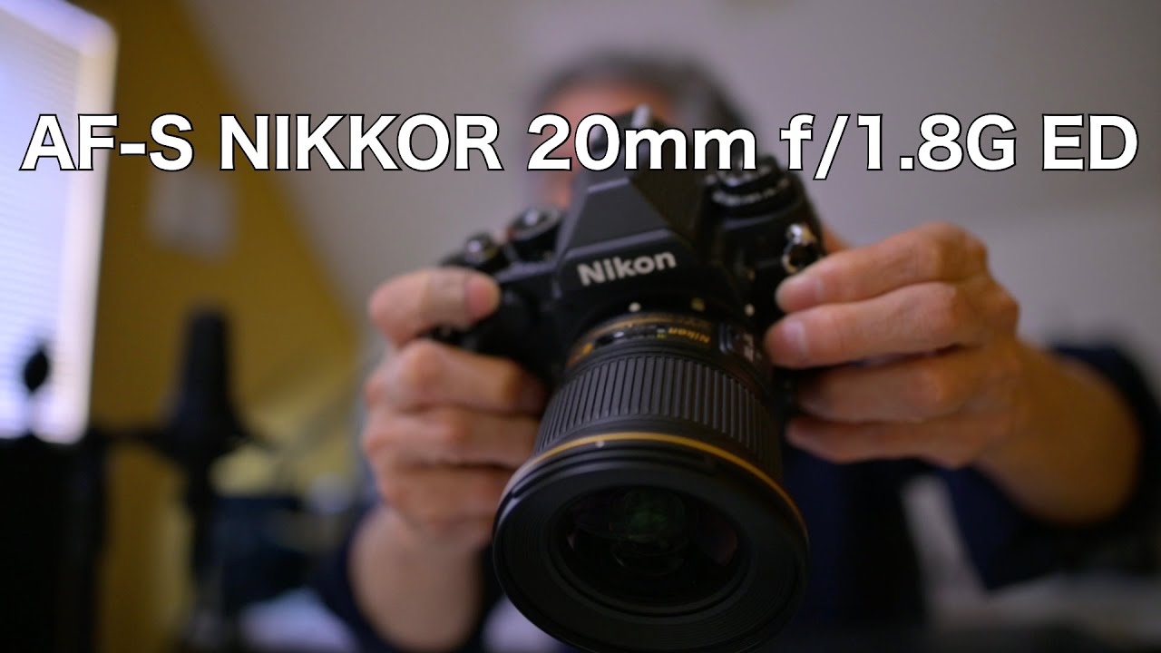 AF-S NIKKOR 20mm f/1.8G ED - YouTube