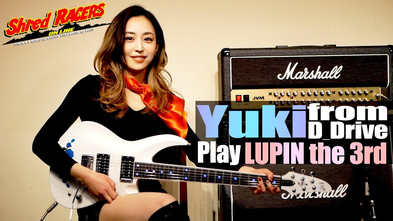 Yuki from D_Drive Play LUPIN the 3rd - YouTube