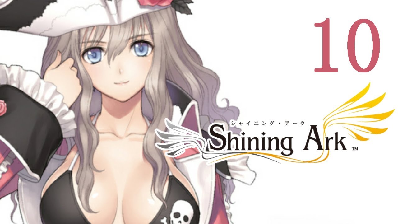 シャイニングアーク Part.10 第4章 力を求めて【ShiningArk】 - YouTube