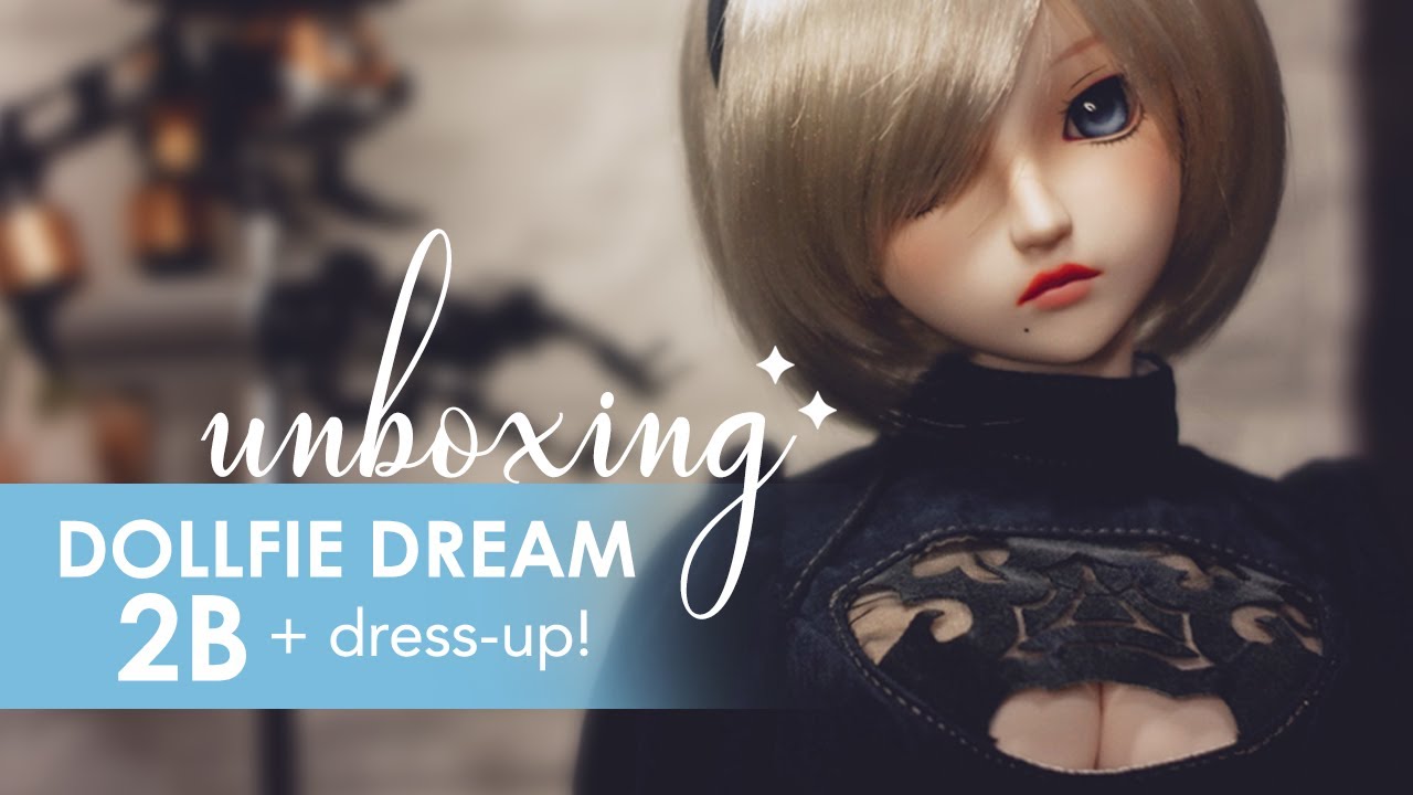 UNBOXING] Dollfie Dream™ - Nier Automata 2B - YouTube