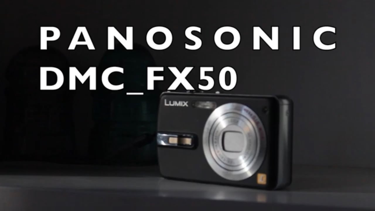 Panasonic DMC-Fx50 2000's Point and Shoot - YouTube