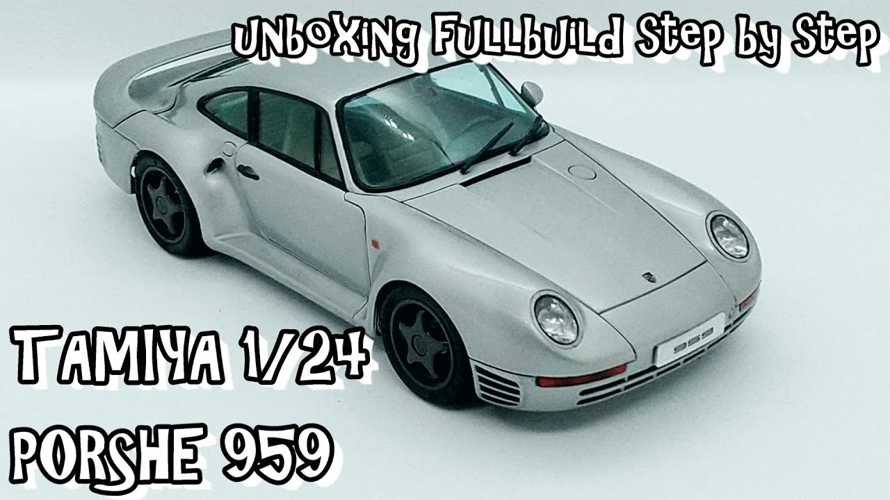 unboxing fullbuild TAMIYA 1/24 PORSCHE 959 Scale Car Plastic Model