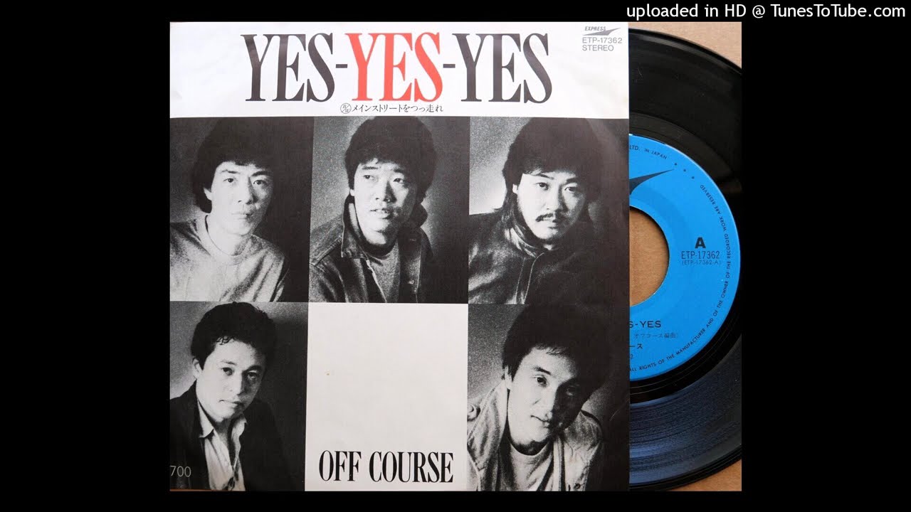 YES-YES-YES」オフコース (VINYL) - YouTube