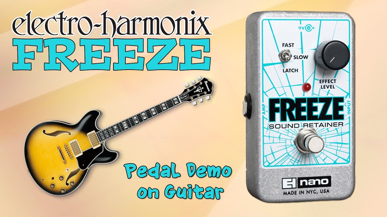 EHX Freeze Pedal Demo for Guitar - Want 2 Check - YouTube