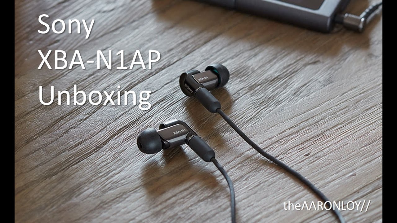 Sony XBA-N1AP Unboxing - YouTube
