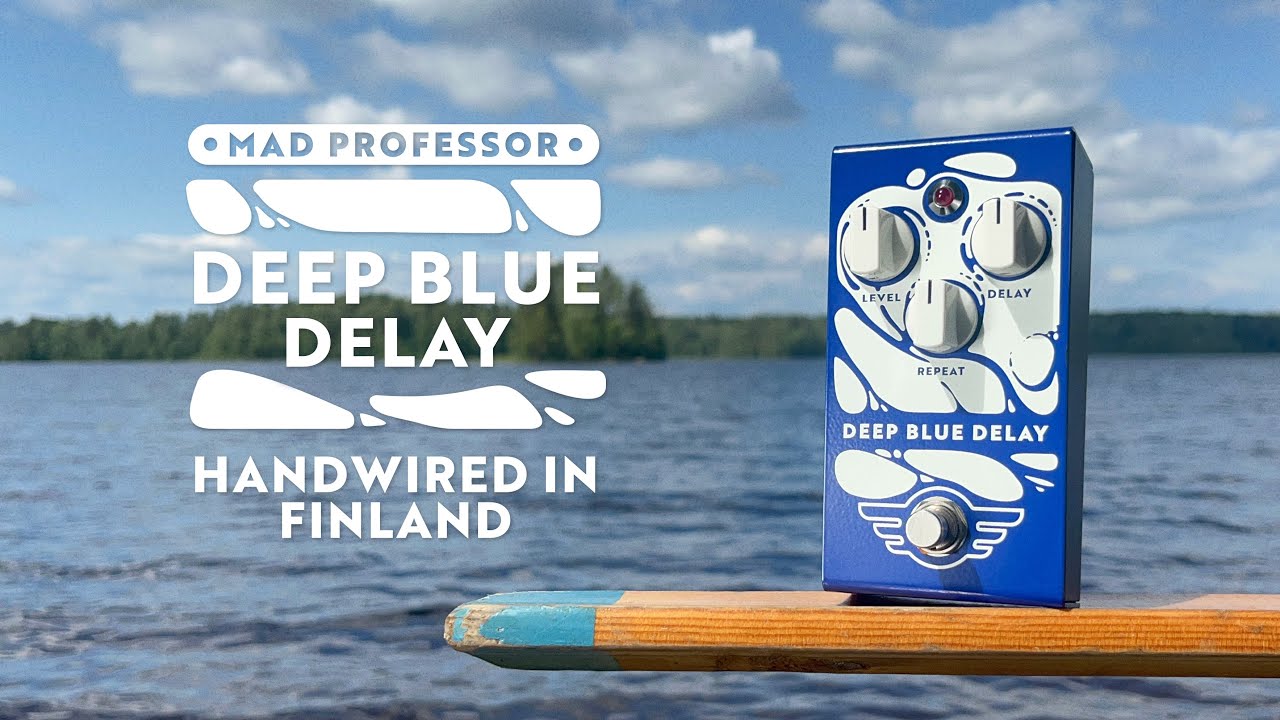 MAD PROFESSOR Deep Blue Delay Handwired｜ミュージックランドKEY