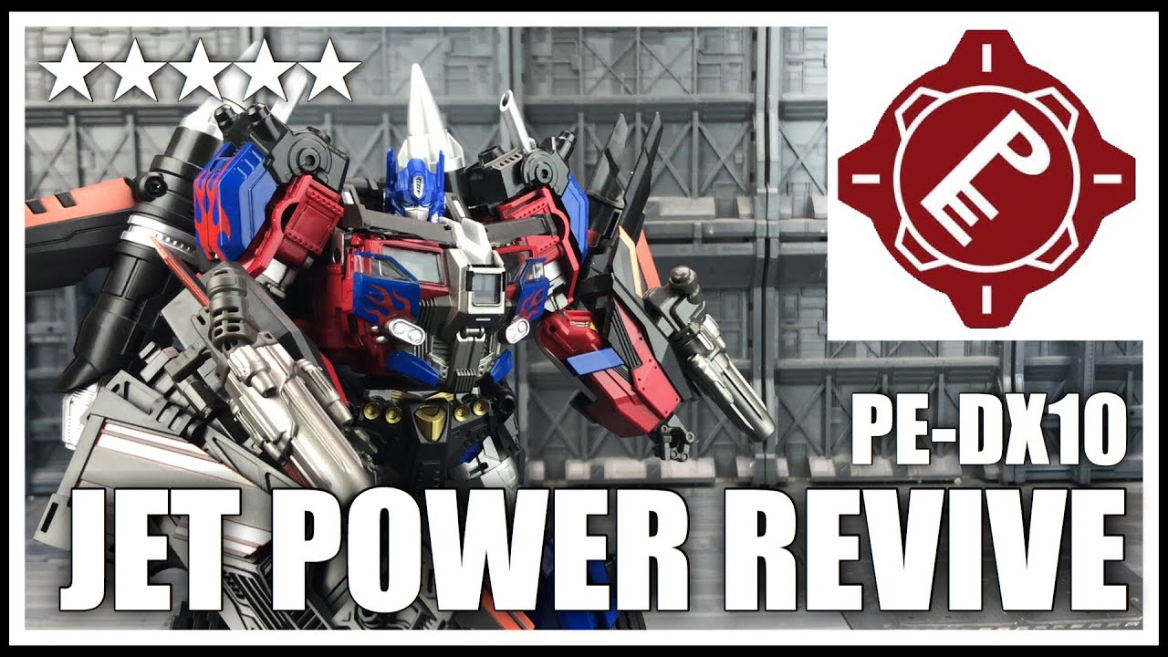 Perfect Effect PE-DX10 JETPOWER REVIVE Jetwing Optimus Prime - YouTube