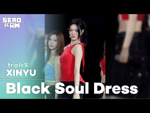 XINYU (신위) | tripleS - Black Soul Dress | ARTIST STAGE SERO CAM