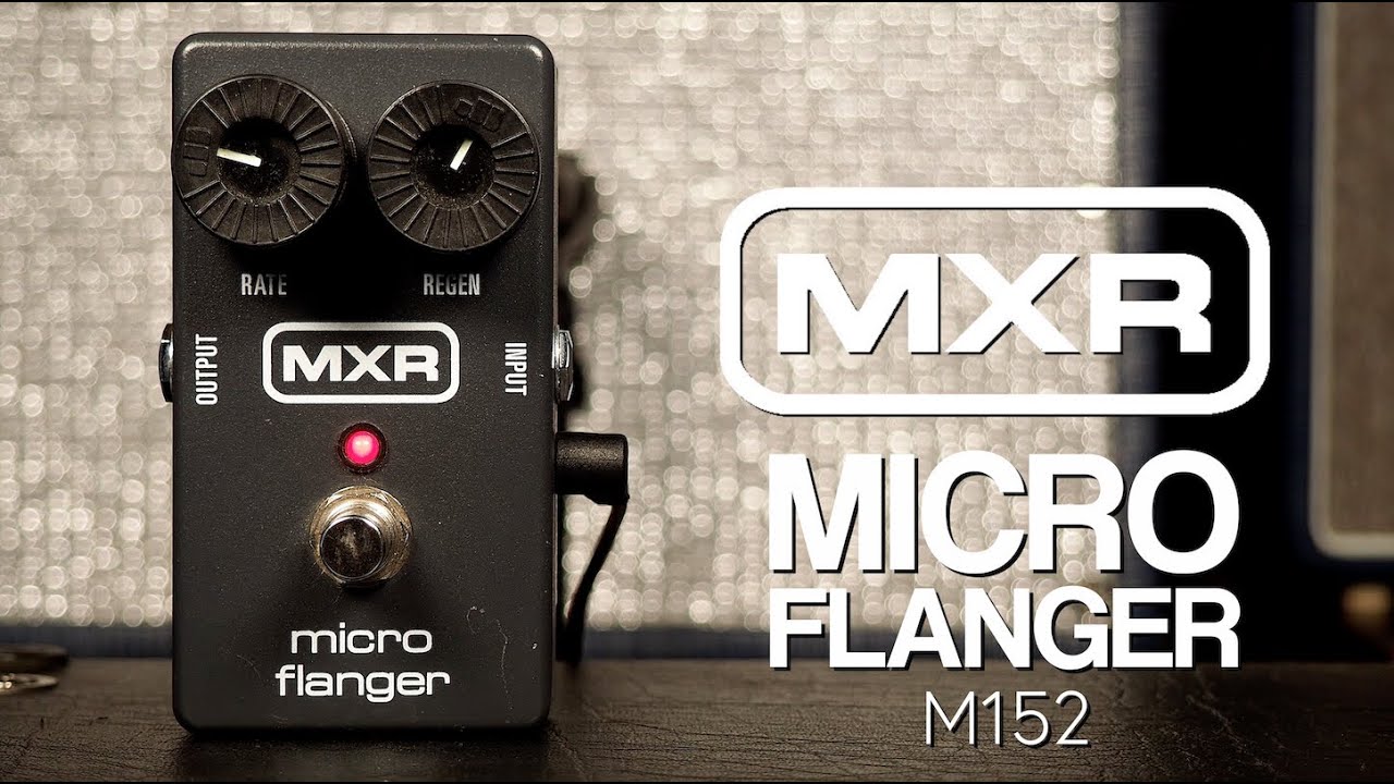 MXR M152 Micro Flanger - YouTube