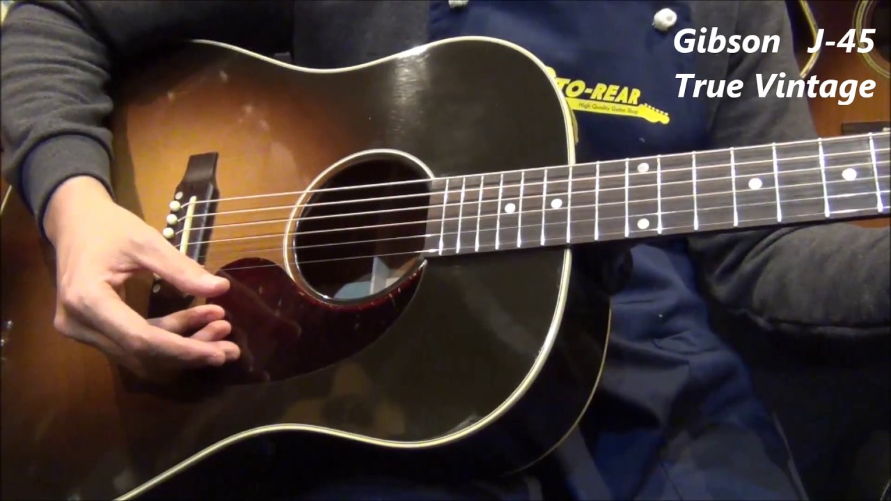 オットリーヤ動画】Gibson J-45 True Vintage 2012 - YouTube