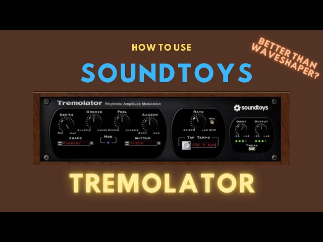 Soundtoys Tremolator Step by Step - YouTube