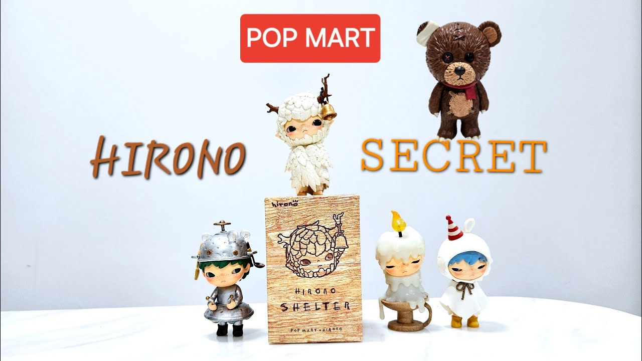HIRONO Shelter シリーズ シークレット POP MART HIRONO SHELTER