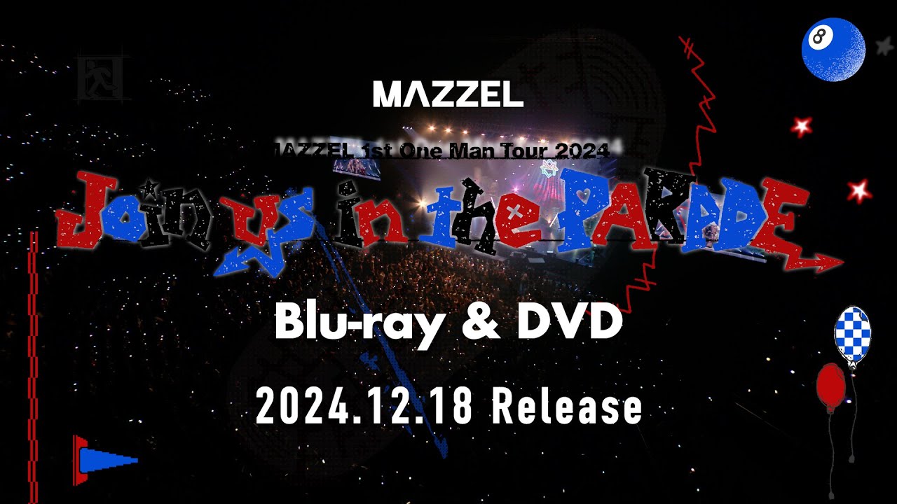 MAZZEL 1st One Man Tour 2024 “Join us in the PARADE” Digest - YouTube