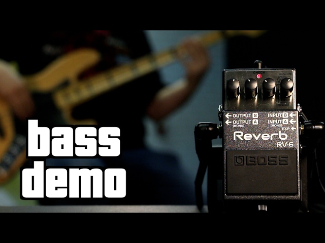 Boss RV-6 Reverb Bass Demo - YouTube