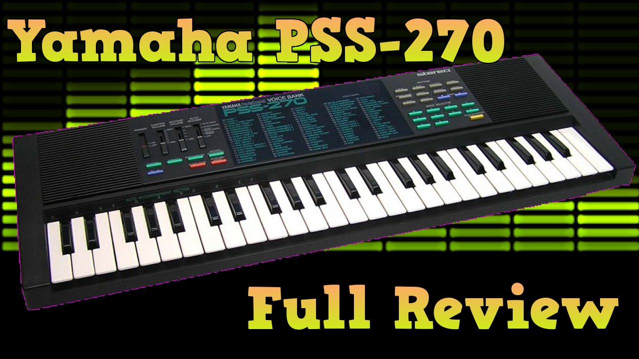 Yamaha PSS-270 Retro-Keyboard Full Review - YouTube
