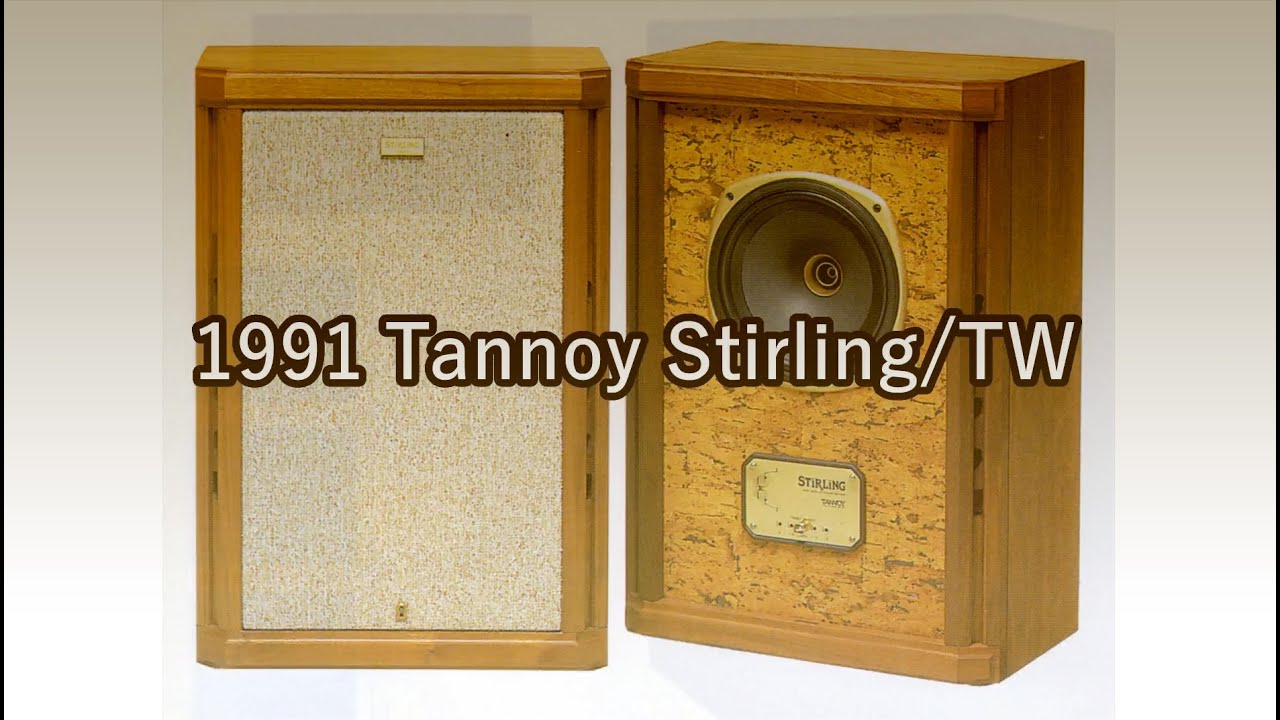 1991 Tannoy Stirling/TW - YouTube