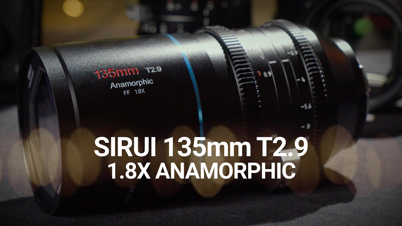 TELEPHOTO ANAMORPHICをください！Sirui 135mm T2.9 1.8X アナモル