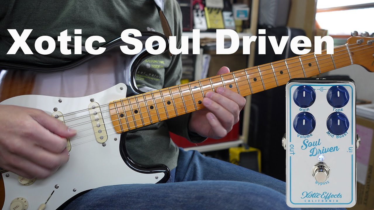 Xotic Soul DrivenのSound DEMO - YouTube