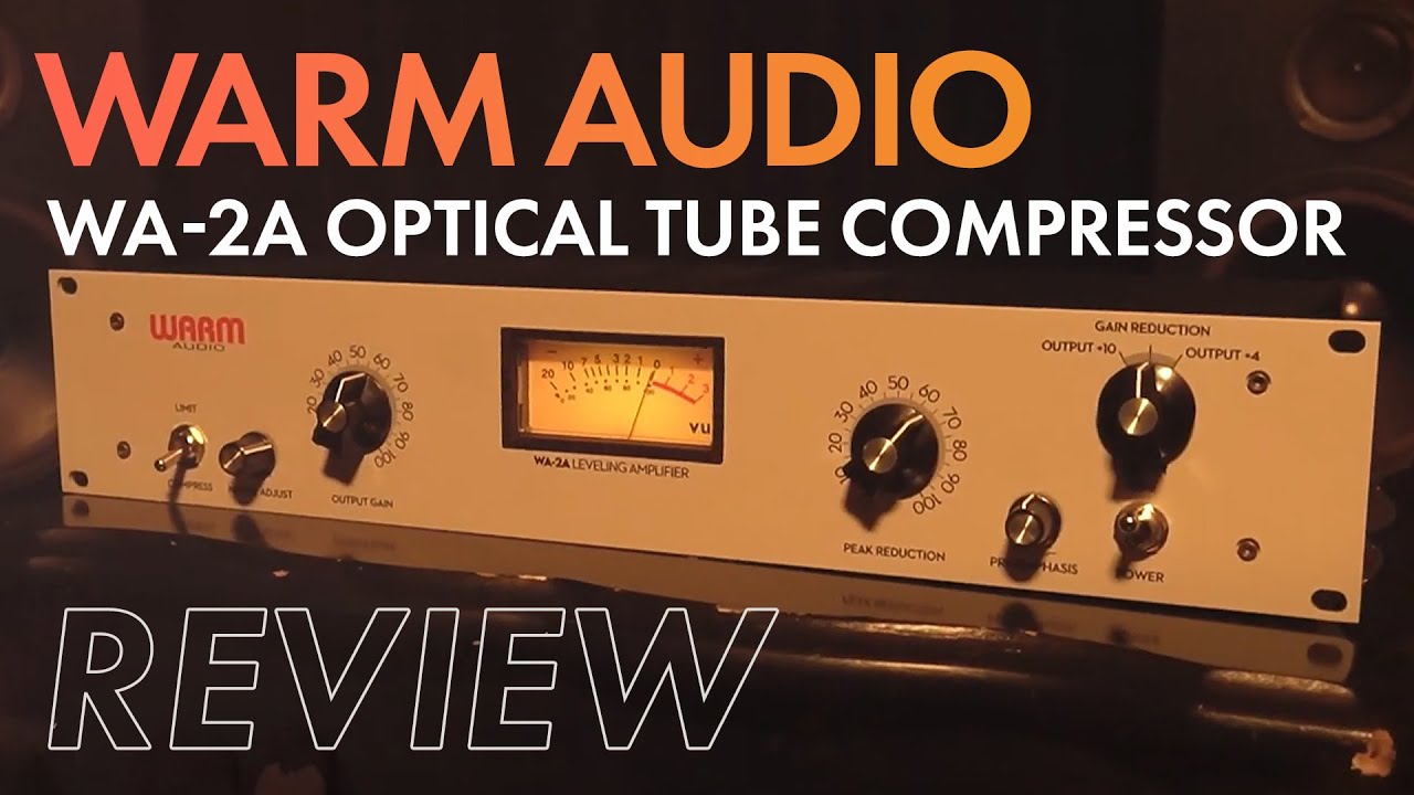 Warm Audio WA-2A: Classic Compression for Modern Studios | Full