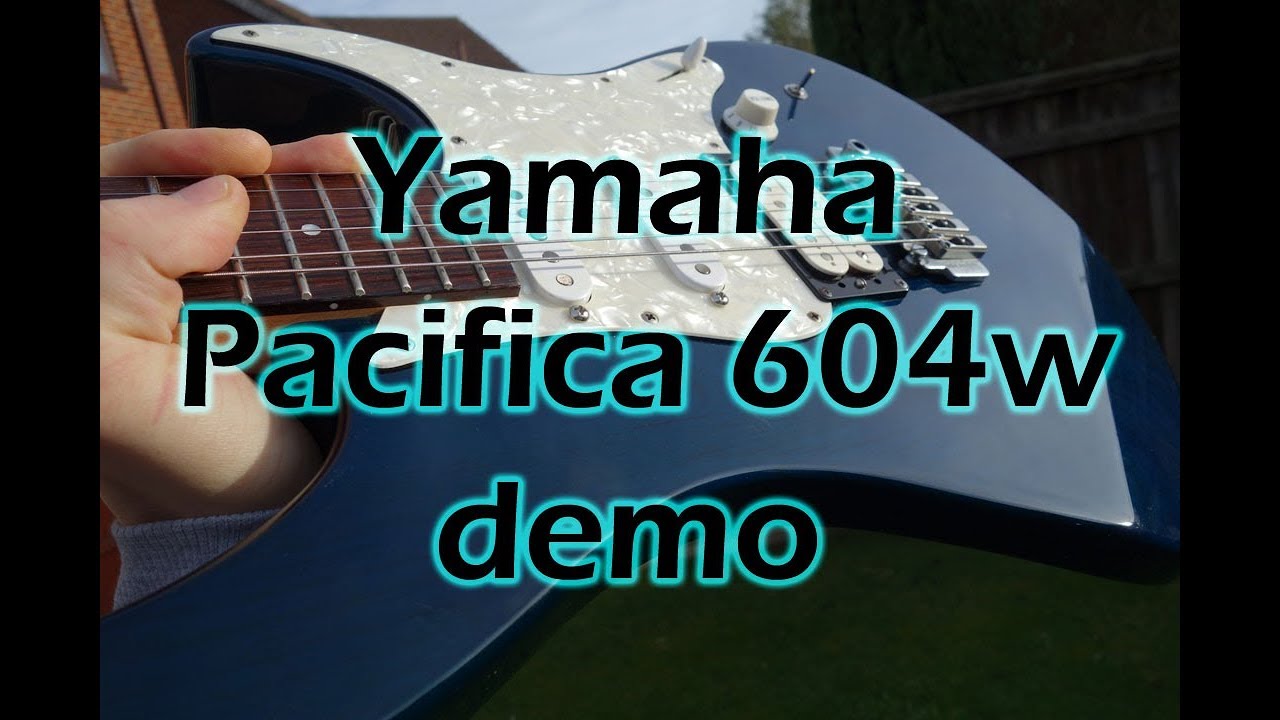 Yamaha Pacifica 604w demo - YouTube