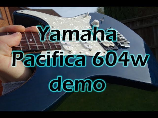 Yamaha Pacifica 604w demo - YouTube