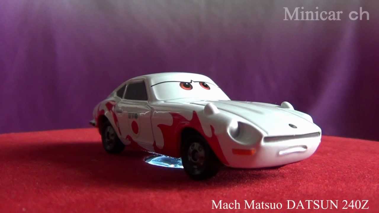 ディズニー カーズ・トミカ C-30 マッハ・マツオ ダットサン240Z - YouTube