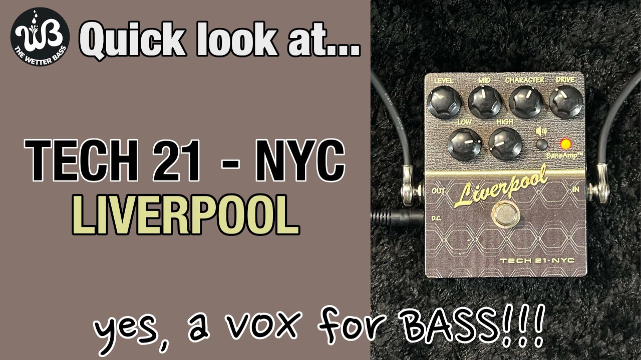 BUT this is for GUTAR! The Tech 21 Liverpool - YouTube