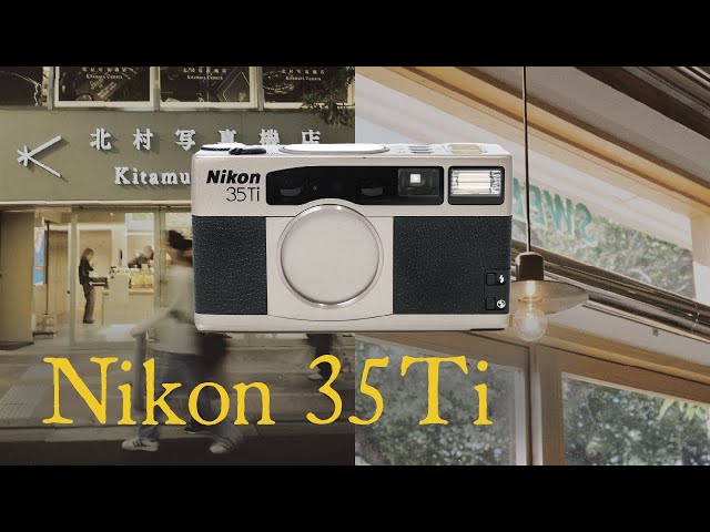 高級コンパクトの名機】Nikon 35Ti – 小さなボディで味わうフィルムの