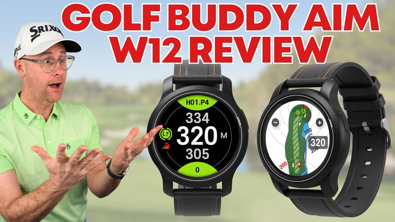 Navigating the Green: The Golf Buddy Aim W12 GPS Watch! - YouTube