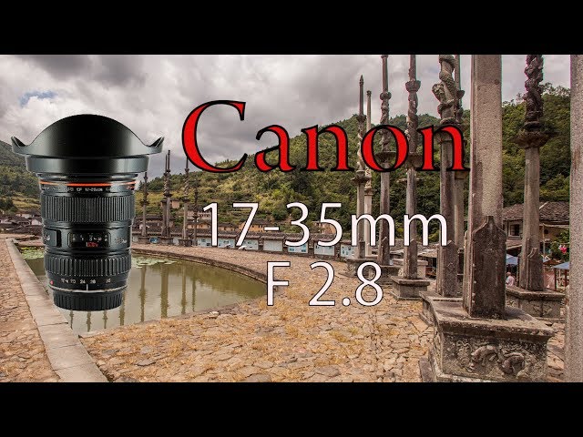 canon 17-35mm f2.8 review with samples - YouTube