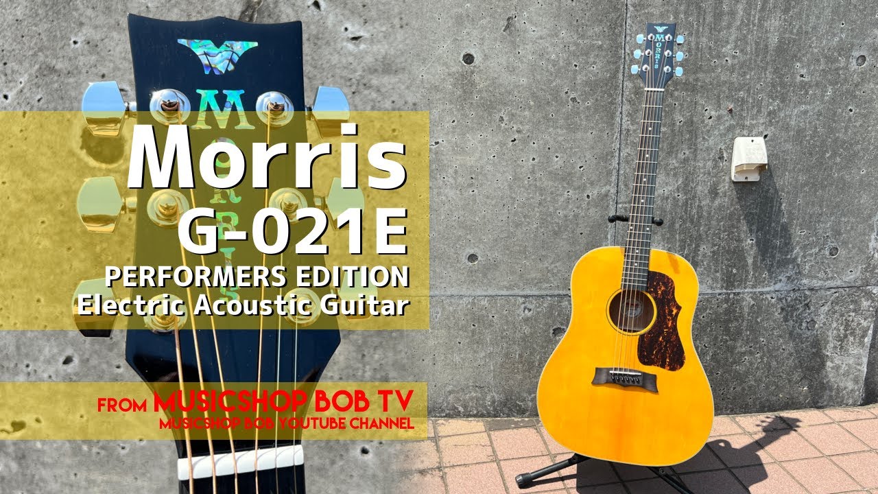 Morris モーリス G-021E WR エレアコ Morris G-021E / WR【エレアコ