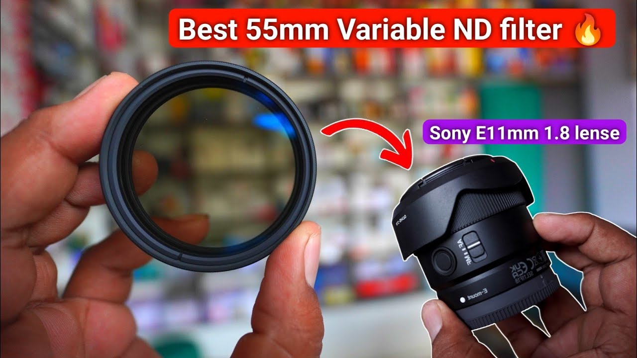 best nd filter sony 11mm 1.8 lens ⚡| best 55mm nd filter | k&f